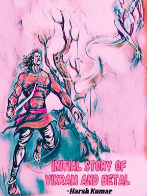 cover image of Initial Story of Vikram and Betal